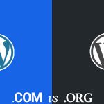 Whats The Difference Between WordPress.org & WordPress.com?