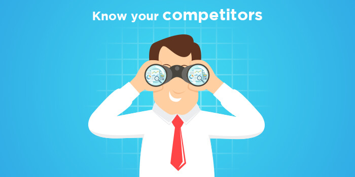 know your competitors